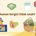 makanan bergizi tidak enak