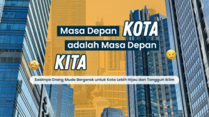 Kota adalah masa depan kita
