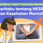 belajar bilang capek