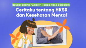 belajar bilang capek